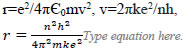 Orbit radius of the electron around the nucleus